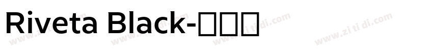 Riveta Black字体转换